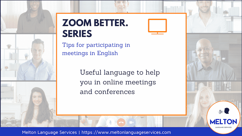 Tips for participating in Zoom Meetings in English | Melton Language Service